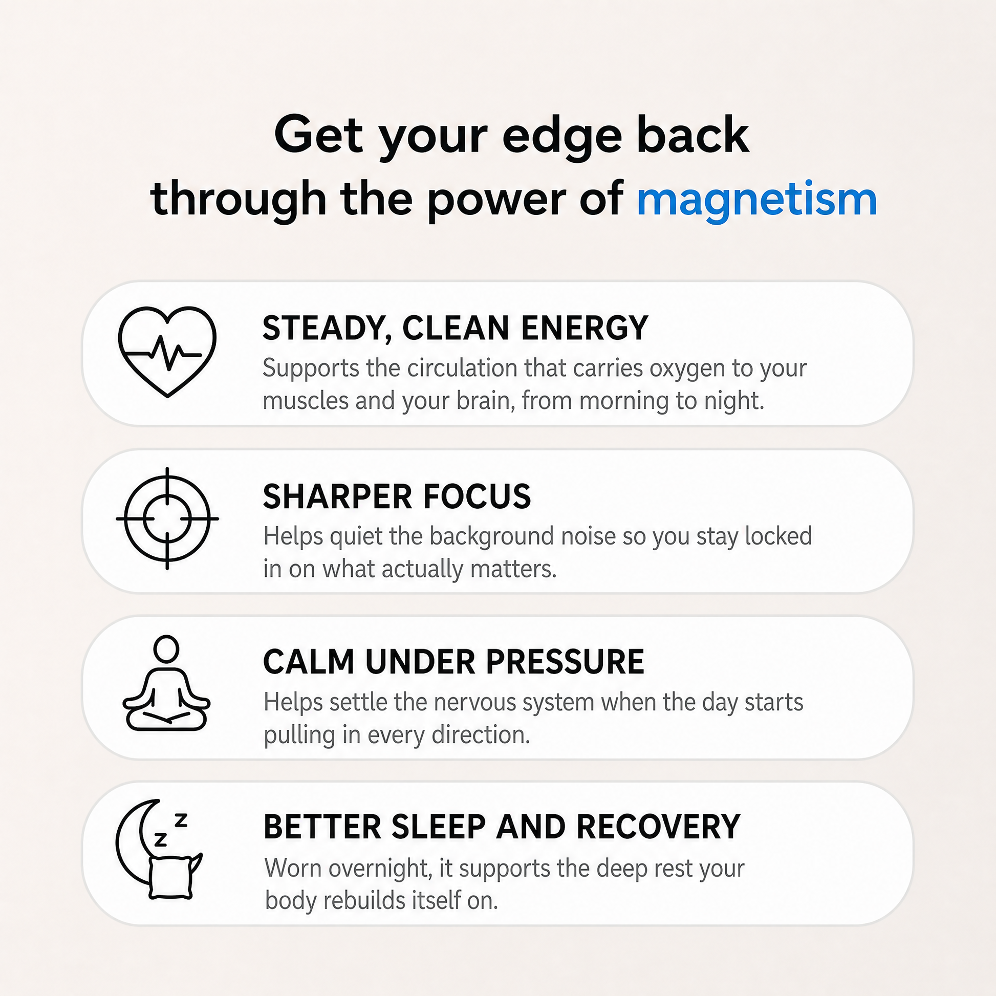 Get your edge back through the power of magnetism